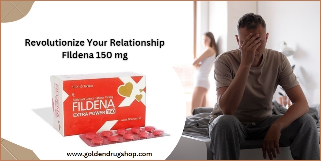 Revolutionize Your Relationship-Fildena 150mg's Impact on Sexual Wellness?